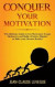 Conquer your Motivation