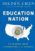 Education Nation: Six Leading Edges of Innovation in our Schools (Jossey-Bass Teacher)