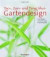 Tao, Zen- und Feng-Shui-Gartendesign Grundlagen - Anwendungen - Praxisbeispiele