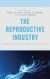 Reproductive Industry
