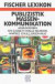 Das Fischer Lexikon Publizistik / Massenkommunikation.(6.Auflage)