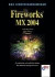 Das Einsteigerseminar Macromedia Fireworks MX 2004