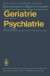 Geriatrie Psychiatrie (Taschenbücher Allgemeinmedizin)