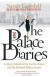 The Palace Diaries: A Story Inspired by Twelve Years Behind Palace Gates