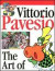Vittorio Pavesio. The Art of