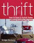 Thrift: How to Have a Stylish Home Without Breaking the Bank