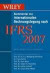 IFRS 2007. Wiley Kommentar zur internationalen Rechnungslegung nach IFRS: Wiley Kommentar Zur Internationalen Rechnungslegung Nach IFRS
