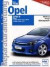 Opel Zafira B, Diesel: 1.7 Liter CDTI 100 PS (81 kW); 1.7 Liter DCDTI 126 PS (92 kW); 1.9 Liter CDTI 120 PS (88 kW); 1.9 Liter CDTI 150 PS (110 kW) (Reparaturanleitungen)