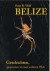 Belize - Geschichten, : gesponnen in einer anderen Welt