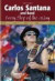 Carlos Santana und Band: Every Step of the Way. Alben. Cover. Songs. Musiker