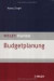 Budgetplanung (Wiley Klartext)