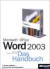 Microsoft Office Word 2003, Das Handbuch