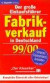 Fabrikverkauf in Deutschland - 99/00. Der Große Einkaufsführer
