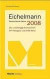 Eichelmann Deutschlands Weine 2008. Das unabhängige Standardwerk. 954 Weingüter und 9675 Weine
