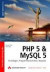 PHP 5 & MySQL 5 Studentenausgabe