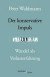 Der konservative Impuls. Wandel als Verlusterfahrung