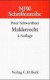 NJW-Schriftenreihe (Schriftenreihe der Neuen Juristischen Wochenschrift), H.18, Maklerrecht