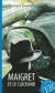 Maigret et le clochard: Französische Lektüre für das 1., 2. und 3. Lernjahr (Easy Readers - Lectures Faciles)