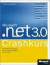 Microsoft .NET 3.0 - Crashkurs