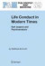 Life Conduct in Modern Times: Karl Jaspers and Psychoanalysis (Philosophy and Medicine)