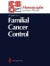 Familial Cancer Control (ESO Monographs)