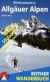 Allgäuer Alpen. 50 Wander- und Schneeschuhtouren - mit Tipps zum Rodeln (Rother Wanderbuch)