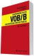 Einführung in die VOB/B: Basiswissen für die Praxis