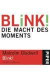 Blink!: Die Macht des Moment