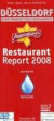 Marcellino's Restaurant Report 2008. Düsseldorf