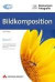 Basiswissen Fotografie 01. Bildkomposition (dpi design publishing imaging)