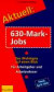 Aktuell, 630-Mark-Jobs