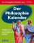Der Philosophie-Kalender 2014