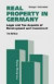Real Property in Germany: Legal and Tax Aspects of Development and Investment