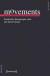 movements. Journal für kritische Migrations- und Grenzregimeforschung: Jg. 3, Heft 1/2017: Umkämpfte Bewegungen nach und durch EUropa