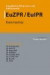 Europäisches Zivilprozess- und Kollisionsrecht EuZPR/EuIPR, EG-VollstrTitel (Band II): EG-VollstrTitelVO, EG-MahnVO, EG-BagatellVO, EU-KpfVO, EG-ZustVO 2007, HProrogÜbk 2005, EG-BewVO, EG-InsVO