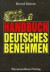 Handbuch Deutsches Benehmen.