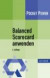 Balanced Scorecard anwenden: Kennzahlengestützte Unternehmenssteuerung