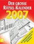 Der grosse Rätsel-Kalender 2007