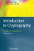 Introduction to Cryptography: Principles and Applications (Information Security and Cryptography)