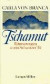 Tschamut. Erinnerungen an ein Schweizer Tal