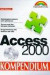 Access 2000 Kompendium.
