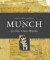 Munch, In His Own Words