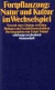 Fortpflanzung: Natur und Kultur im Wechselspiel: Versuch eines Dialogs zwischen Biologen und Sozialwissenschaftlern (suhrkamp taschenbuch wissenschaft)