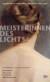 Meisterinnen des Lichts. Vier Erzählungen zu den Impressionistinnen Berthe Morisot, Mary Cassatt, Eva Gonzalès, Marie Bracquemond