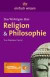 Das Wichtigste über Religion & Philosophie. Einfach wissen