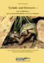 Testudo und Hermanni - zwei Schildkröten, wie sie unterschiedlicher nicht sein können: Eine wahre Geschichte über die Notwendigkeit der naturnahen Haltung von Griechischen Landschildkröten
