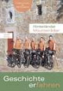 Hinterländer Mountainbiker. Geschichte erfahren-mit DVD. 7 Hessen-Touren mit GPS-Navigation