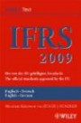 International Financial Reporting Standards (IFRS) 2009: Deutsch-Englische Textausgabe der von der EU gebilligten Standards. English & German edition ... Reporting Standards (Ifrs) Deutsche-)