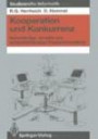 Kooperation und Konkurrenz: Nebenläufige, verteilte und echtzeitabhängige Programmsysteme (Studienreihe Informatik) (German Edition)