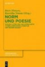 Norm und Poesie: Zur expliziten und impliziten Poetik in der lateinischen Literatur der Frühen Neuzeit (Frühe Neuzeit, Band 178)